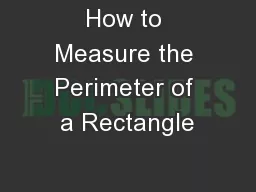 How to Measure the Perimeter of a Rectangle 