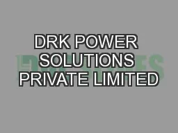 DRK POWER SOLUTIONS PRIVATE LIMITED