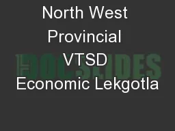 North West Provincial VTSD Economic Lekgotla