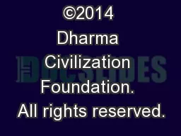 ©2014 Dharma Civilization Foundation. All rights reserved.