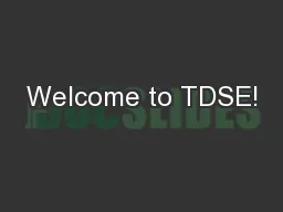 Welcome to TDSE!