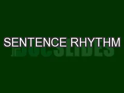 SENTENCE RHYTHM