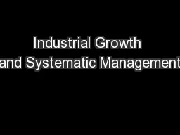 Industrial Growth and Systematic Management