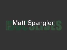 Matt Spangler