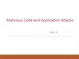 Malicious Code and Application Attacks