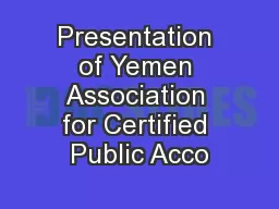 Presentation of Yemen Association for Certified Public Acco