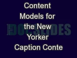 Multi-Modal Content Models for the New Yorker Caption Conte