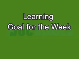 Learning Goal for the Week