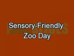 Sensory-Friendly Zoo Day