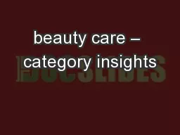 beauty care – category insights
