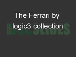 The Ferrari by logic3 collection