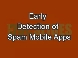 Early Detection of Spam Mobile Apps