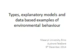 Types, explanatory models and data based examples of enviro