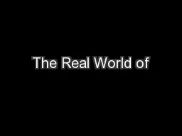 The Real World of