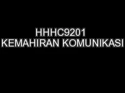 HHHC9201 KEMAHIRAN KOMUNIKASI