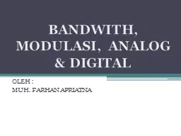 BANDWITH, MODULASI, ANALOG & DIGITAL