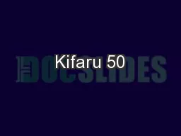 Kifaru 50