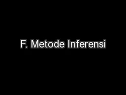 F. Metode Inferensi