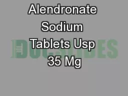 Alendronate Sodium Tablets Usp 35 Mg