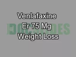 Venlafaxine Er 75 Mg Weight Loss