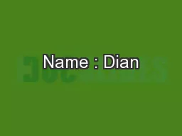 Name : Dian