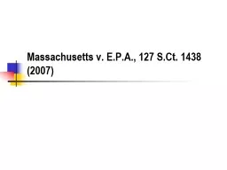 Massachusetts v. E.P.A., 127 S.Ct. 1438 (2007)