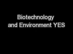 Biotechnology and Environment YES