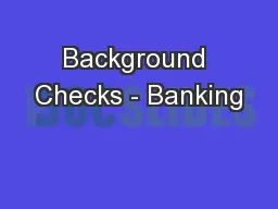 Background Checks - Banking