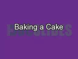 Baking a Cake