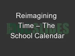 Reimagining Time – The School Calendar