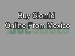 Buy Clomid Online From Mexico