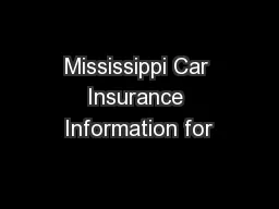 Mississippi Car Insurance Information for