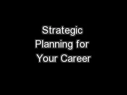 Strategic Planning for Your Career