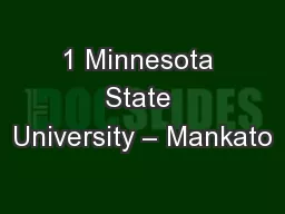 1 Minnesota State University – Mankato