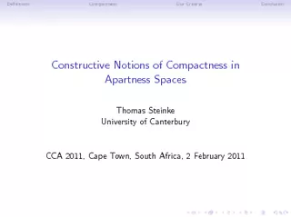 Denitions Compactness Our Criteria Conclusion Construc