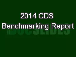 2014 CDS Benchmarking Report