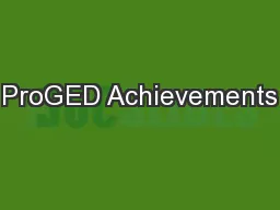 ProGED Achievements