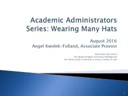 Academic Administrators Series: Wearing Many Hats