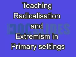 Teaching Radicalisation and Extremism in Primary settings