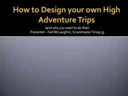 How to Design your own High Adventure Trips