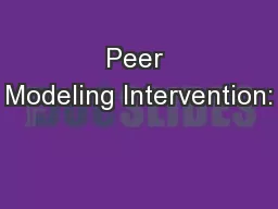 Peer Modeling Intervention: