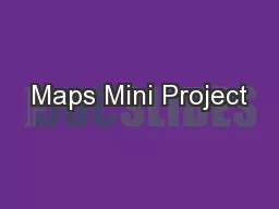 Maps Mini Project