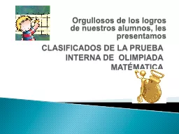 CLASIFICADOS DE LA PRUEBA INTERNA DE  OLIMPIADA MATÉMATICA