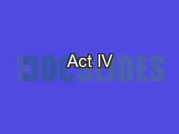 Act IV