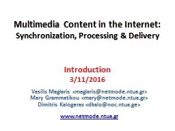 Multimedia Content in the Internet: