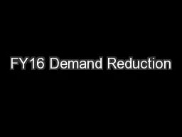 FY16 Demand Reduction