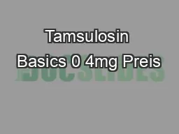 Tamsulosin Basics 0 4mg Preis