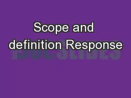 Scope and definition Response
