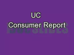 UC Consumer Report