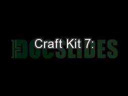 Craft Kit 7: